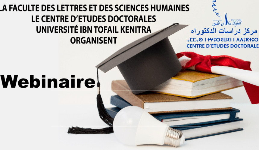 WEBINAIRE FLSH KENITRA : LES NORMES D’ELABORATION D’UN PFE : de l’idée à la Réalisation