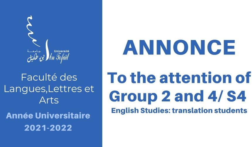 To the attention of Group 2 and 4/ S4 translation students To the attention of Group 2 and 4/ S4 translation students