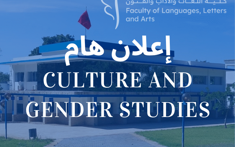 إعلان هام ماستر :  Culture and Gender Studies إعلان هام ماستر :  Culture and Gender Studies